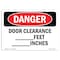 Signmission OSHA Danger, Door Clearance _ Feet _ Inches, 10in X 7in Rigid Plastic, 10" W, 7" H, Landscape OS-DS-P-710-L-2471 - alternate 1